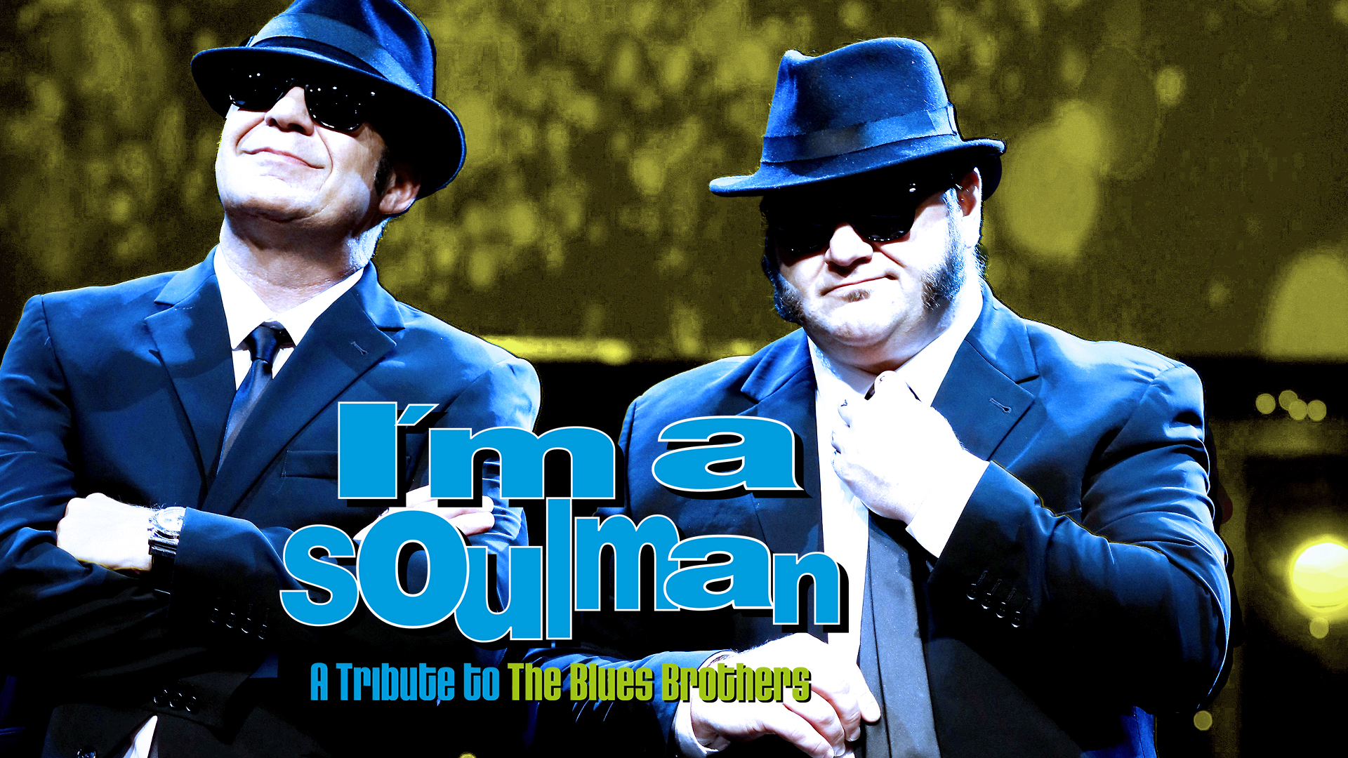 I’m A Soulman – A Tribute To The Blues Brothers
