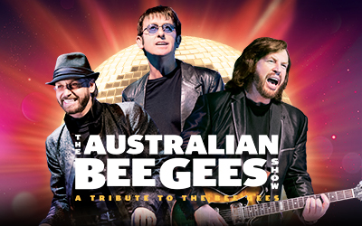 The Australian Bee Gees Show – A Tribute to the Bee Gees